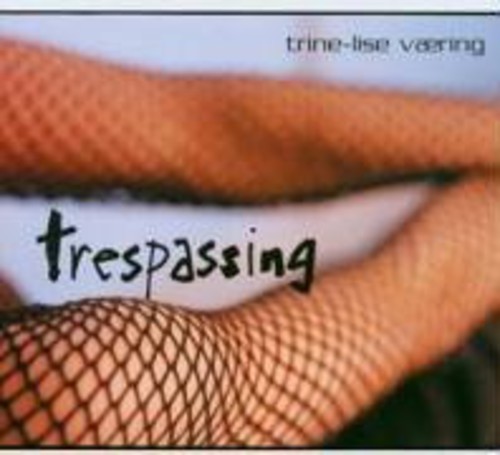 Trine- Lise Vaering - Trespassing vinyl record cover