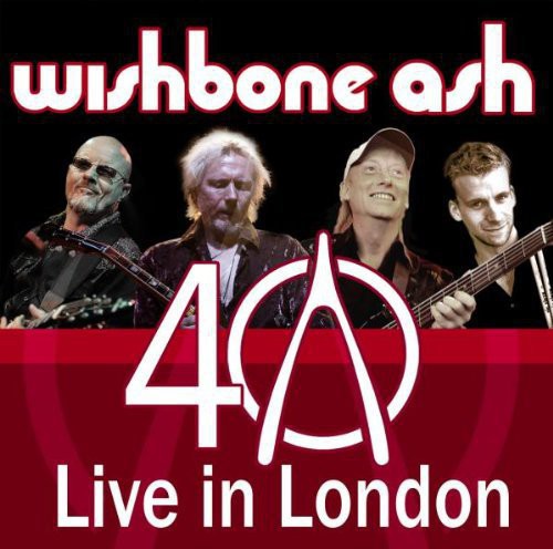 Wishbone Ash - Wishbone Ash Live in London (40th Anniversary) vinyl record cover