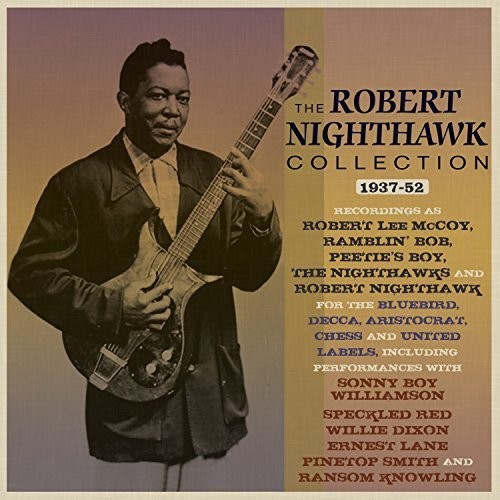 Robert Nighthawk - Collection 1937-52 vinyl record cover