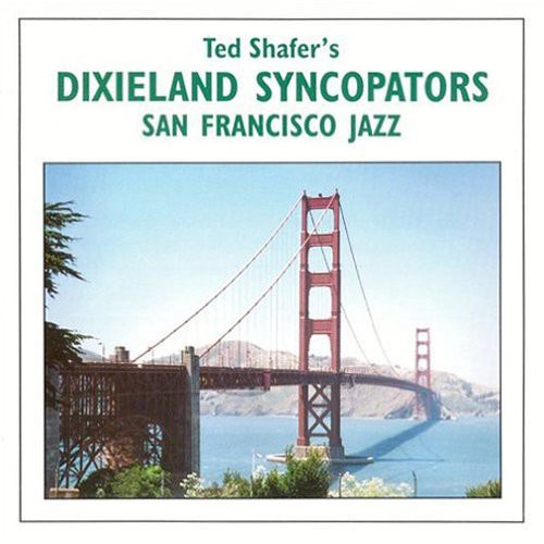 Ted Shafer - San Francisco Jazz
