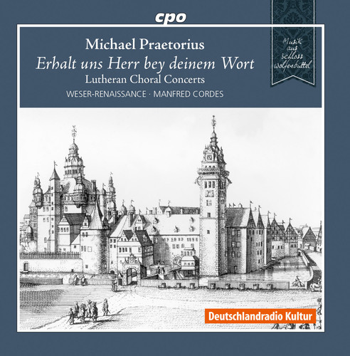 Michael Praetorius: Lutheran Choral Concerts