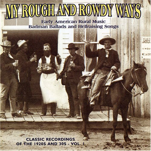My Rough & Rowdy Ways - My Rough & Rowdy Ways 1 / Various