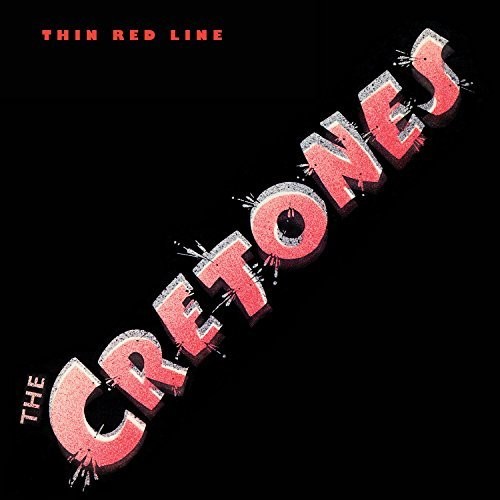 The Cretones - Thin Red Line