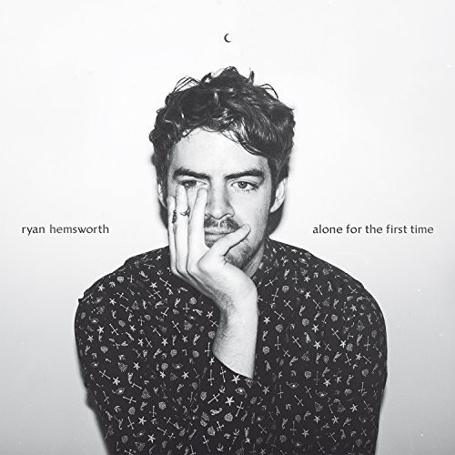 Ryan Hemsworth - Alone For The First Time vinyl record cover