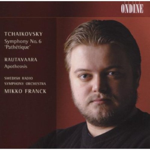 Rautavaara/Tchaikovsky - Apotheosis / Symphony 6
