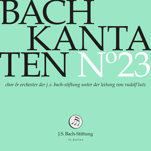 Bach Kantaten 23