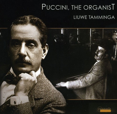 Tamminga - Puccini The Organist [Digipak]