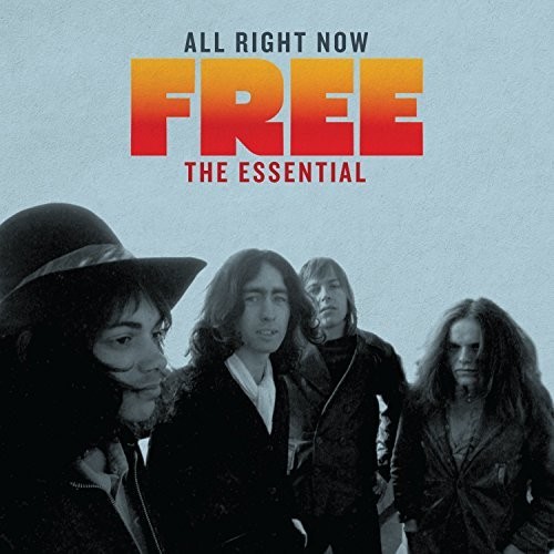 All Right Now: The Essential