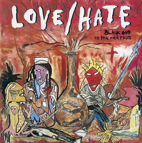 Love/Hate - Blackout In The Red Room vinyl record cover