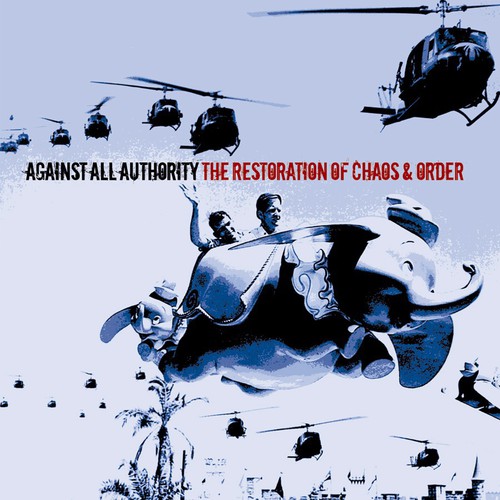 Against All Authority - The Restorations Of Chaos and Order vinyl record cover