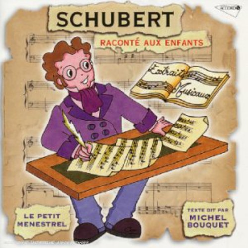 Schubert: Raconte Aux Enfants