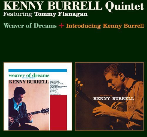 Weaver of Dreams / Introducing Kenny Burrell