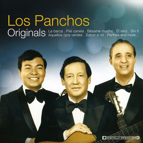 Originals:  Los Panchos