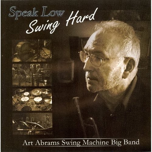 Speak Low: Swing Hard