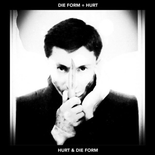 Die Form - Die Form / Hurt vinyl record cover