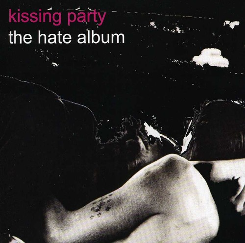 Kissing Party - The Hate Album vinyl record cover