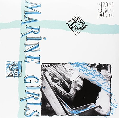 Marine Girls - Lazy Ways vinyl record cover