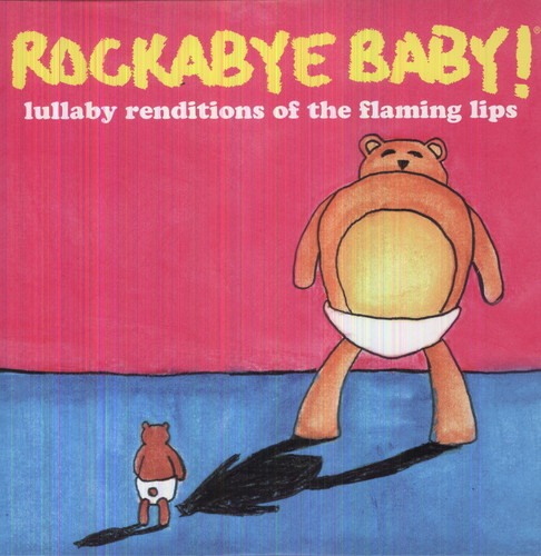 Lullabys Of The Flaming Lips