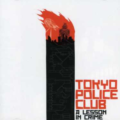 Tokyo Police Club - Lesson in Crime vinyl record cover