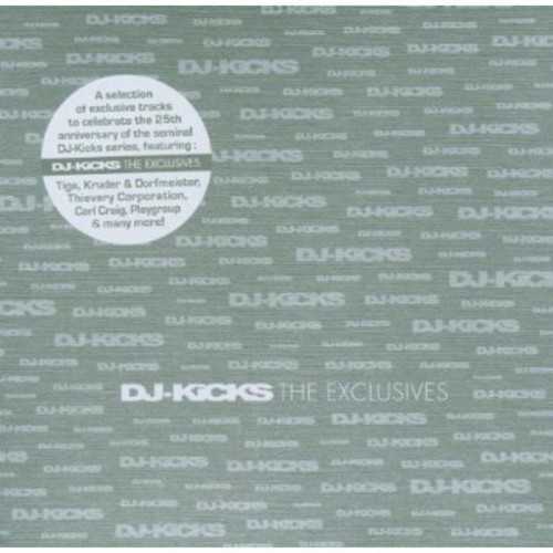 DJ Kicks: The Exclusives / Various