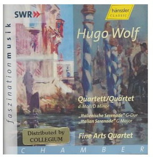 H. WOLF - String Quartet in D minor / Italian Serenade