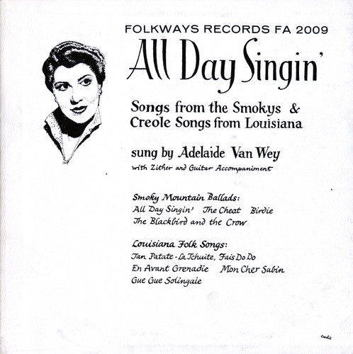 Adelaide Van Wey - All Day Singin: Louisiana Smoky Mountain Ballads