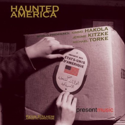 Present Music - Haunted America