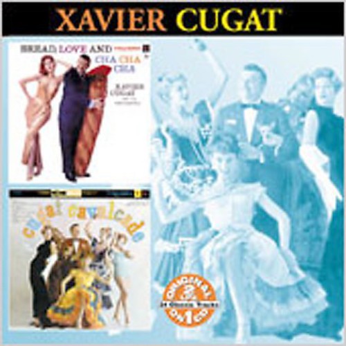 Bread Love and Cha Cha Cha / Cugat Cavalcade