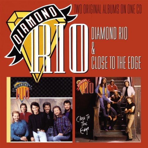 Diamond Rio / Close to the Edge