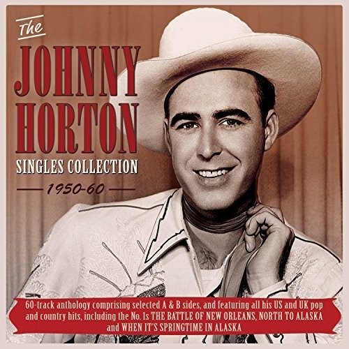 Johnny Horton - Singles Collection 1950-60 vinyl record cover