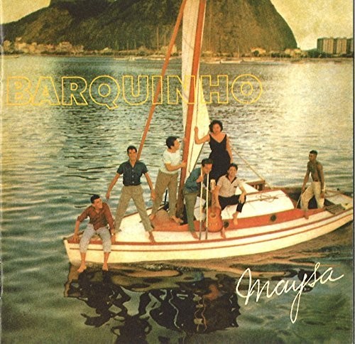 Barquinho - Bossa Com Maysa