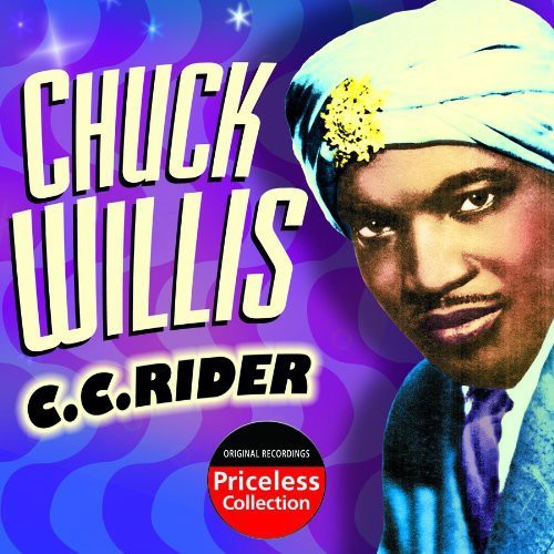 Chuck Willis - C.C. Rider