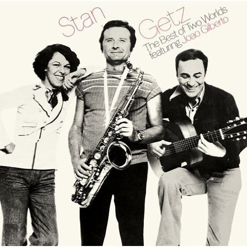 Stan Getz - Best Of Two Worlds vinyl record cover