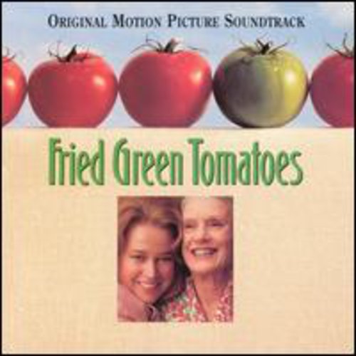 Various Artists - Fried Green Tomatoes (Original Soundtrack)