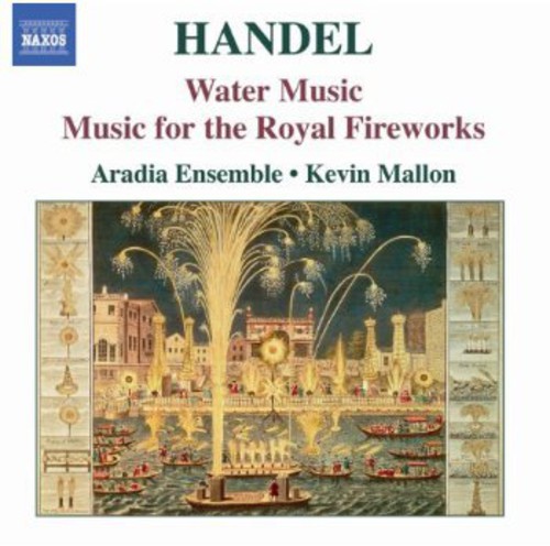 Aradia Ensemble - Water Music / Music for the Royal Fireworks