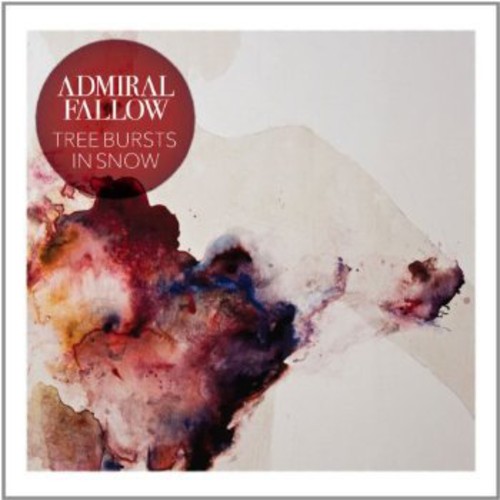 Admiral Fallow - Tree Bursts In Snow vinyl record cover