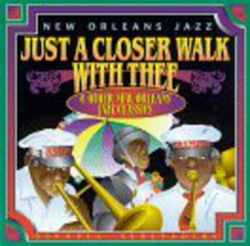 New Orleans Jazz - Just a Closer Walk