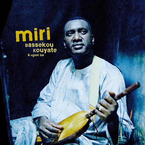 Bassekou Kouyate & Ngoni Ba - Miri vinyl record cover