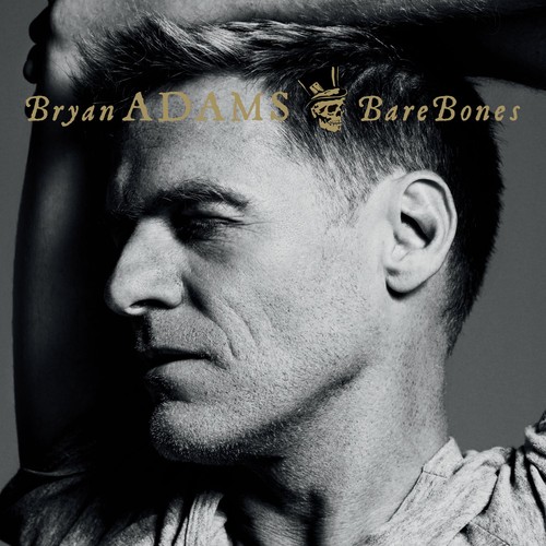 Bryan Adams - Bare Bones