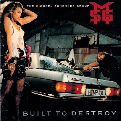 Michael Schenker Group - Built To Destroy