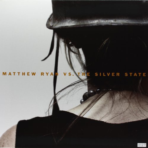 Matthew Ryan - Matthew Ryan Vs the Silver State vinyl record cover