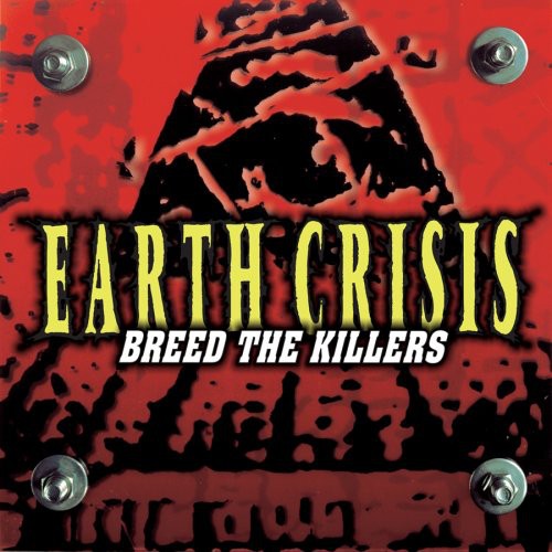 Earth Crisis - Breed The Killers vinyl record cover