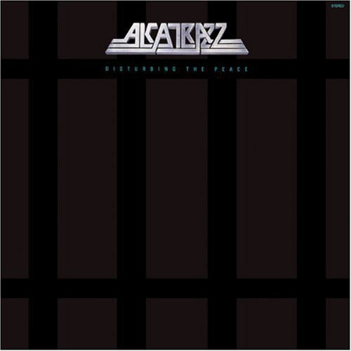 Alcatrazz - Disturbing the Peace