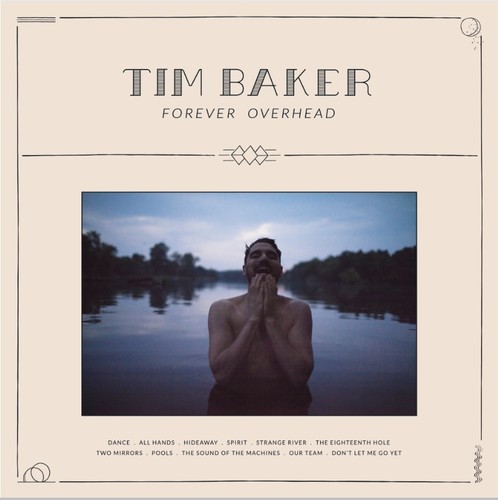 Tim Baker - Forever Overhead vinyl record cover
