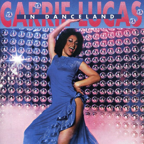 Carrie Lucas - In Danceland [Import]