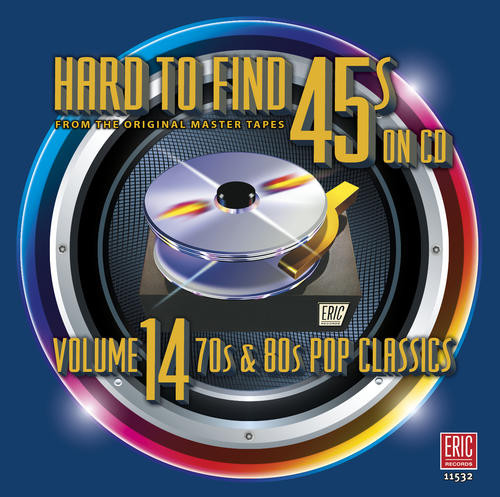 Hard To Find 45s On Cd - Hard to Find 45s on CD Volume 14 70's & 80's Pop Classics / Various vinyl record cover