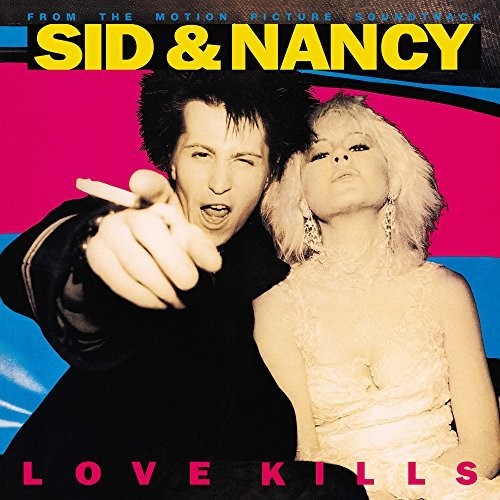 Various Artists - Sid & Nancy: Love Kills vinyl record cover