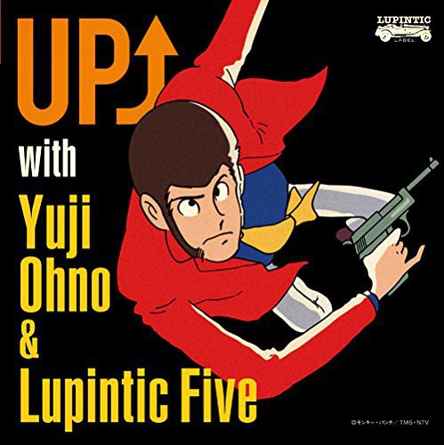 Ohno, Yuji & Lupintic Five : Up with Yo & LP 5
