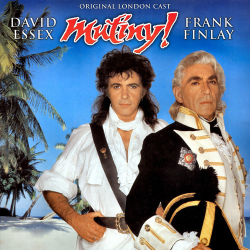 Mutiny: Original London Cast