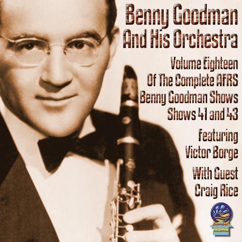 Afrs Benny Goodman Show, Vol. 18